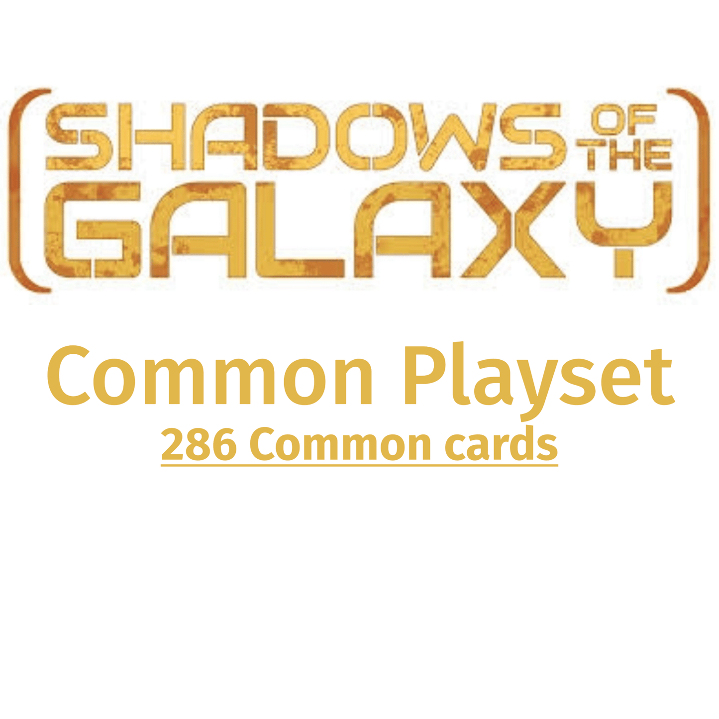 Star Wars: Unlimited - Shadow Of The Galaxy - Common Playset - 286 cards - Pocko Monsters